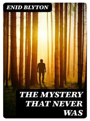 cover image of The Mystery That Never Was